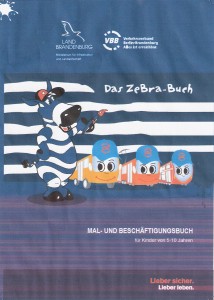 Zebra Buch - Mal- und Beschäftigungsbuch zur Verkehrssicherheit